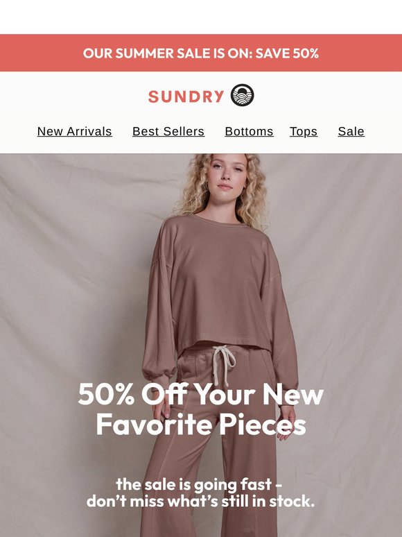 50% Off Your New Favorites