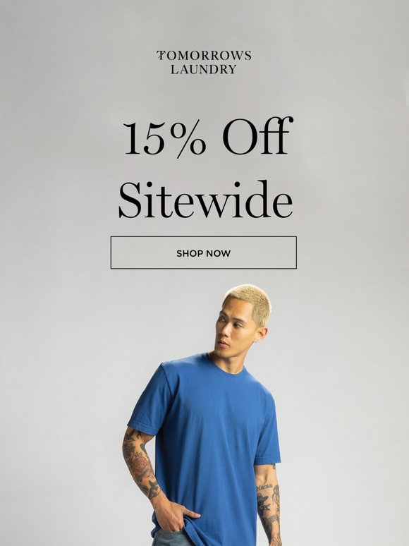 Your Modern Uniform, Now 15% Off