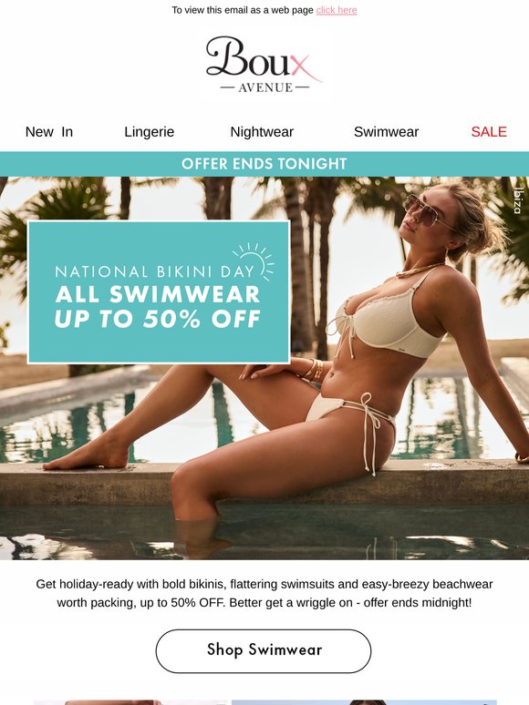 Final splash: Up to 50% OFF all swimwear ends tonight! 💦