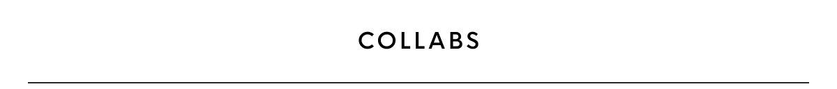 Collabs