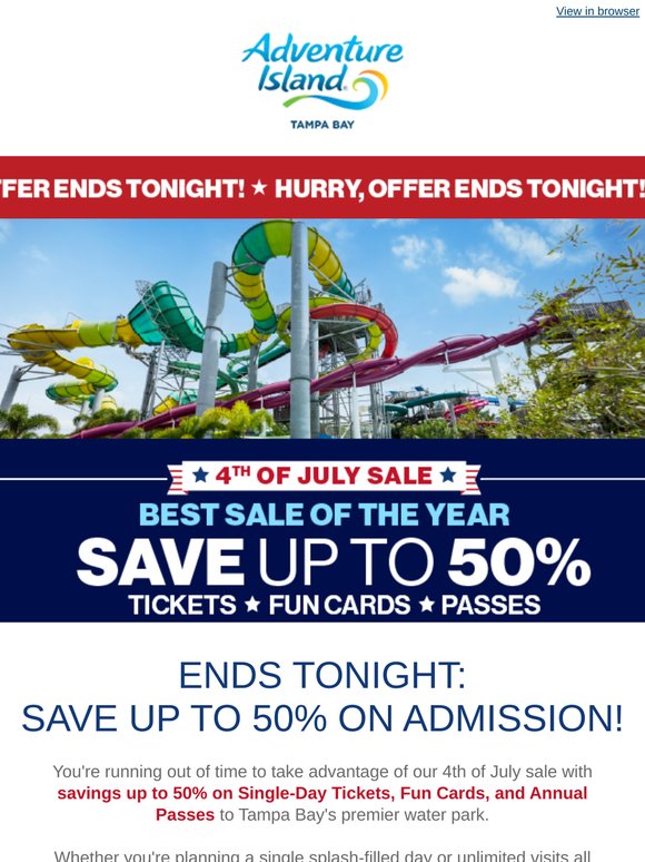 ⏳ ENDS TONIGHT: Save up to 50% on Tickets, Fun Cards, and Annual Passes!