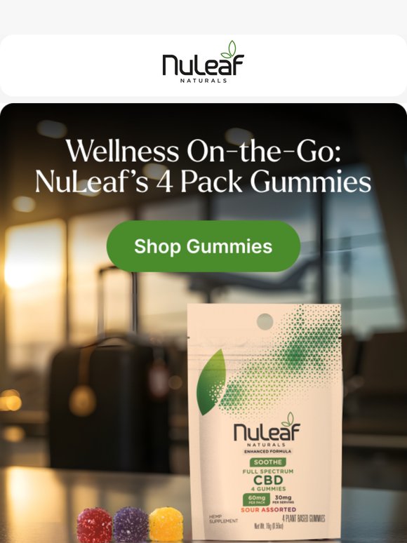 Wellness On-the-Go: NuLeaf’s 4 Pack Gummies