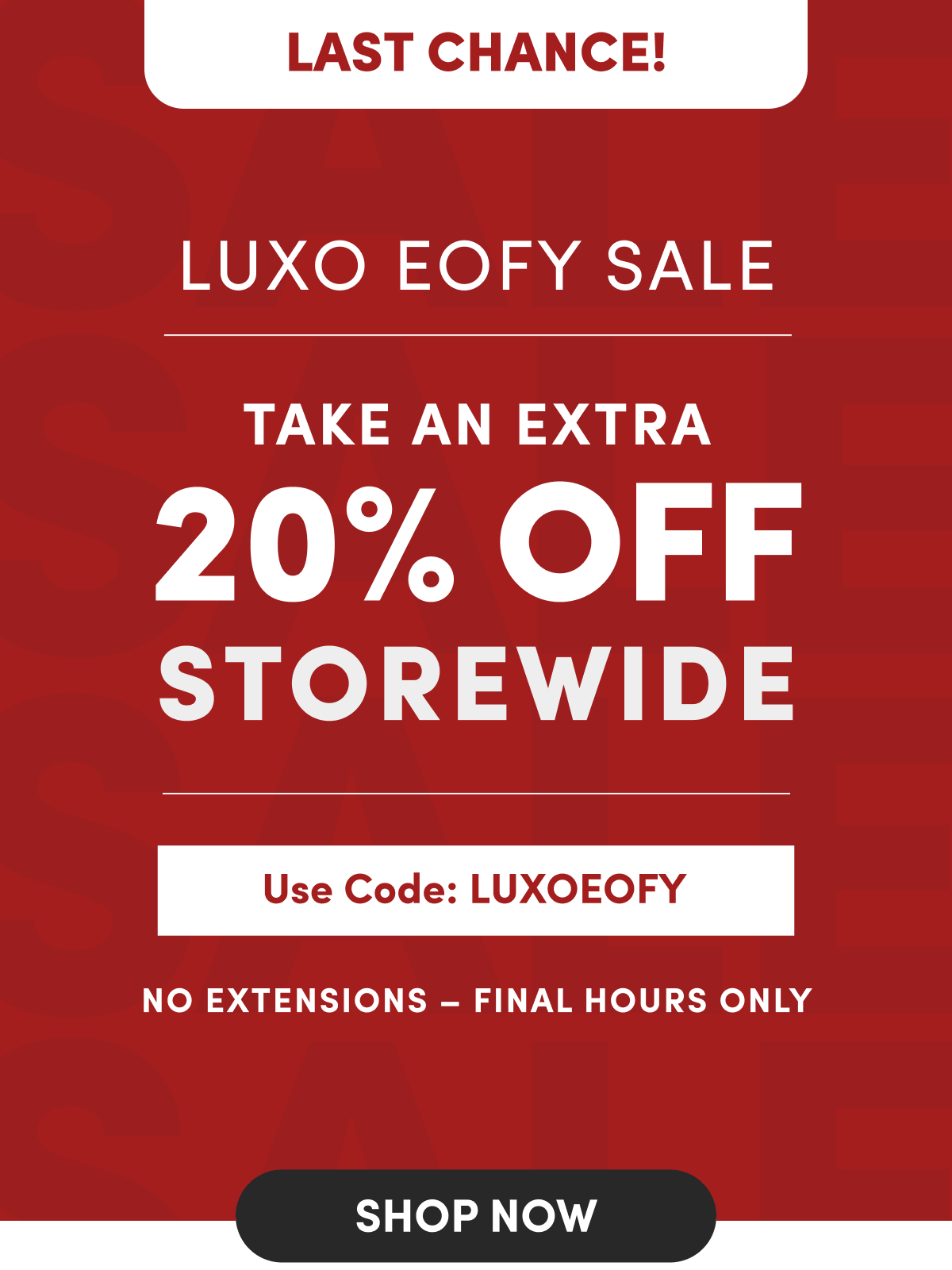 Luxo EOFY Sale