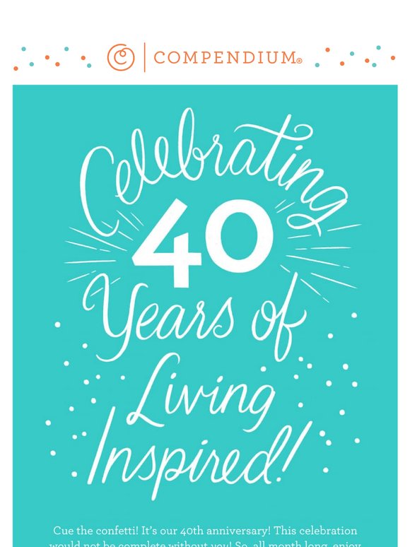 It’s our 40th anniversary! Celebrate with up to 40% OFF. 🎉