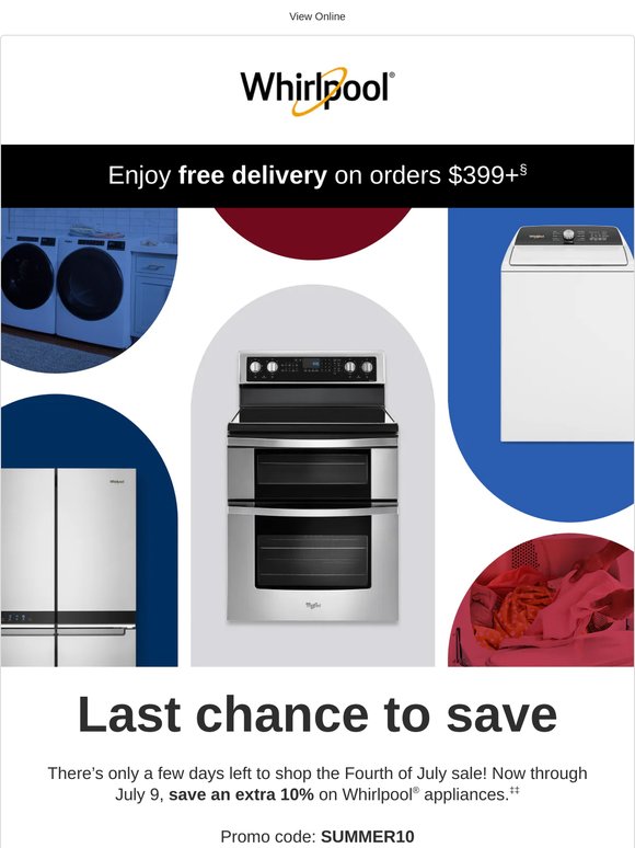 📢 Fourth of July savings end soon