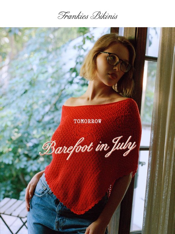It’s Almost Here: The Barefoot in July Collection
