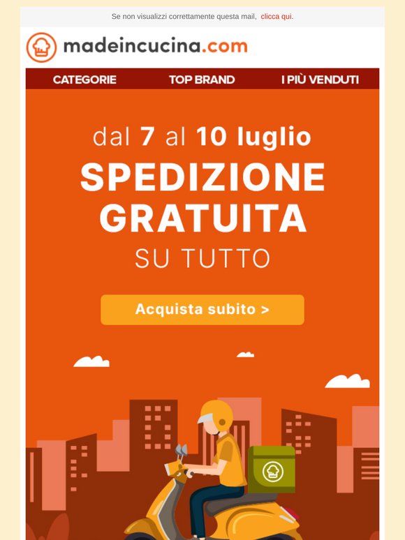 —, fino a giovedì 10 luglio la Spedizione è Gratis!