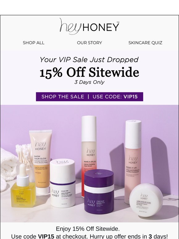 VIP Exclusive: 15% Off Everything- 3 Days Only!