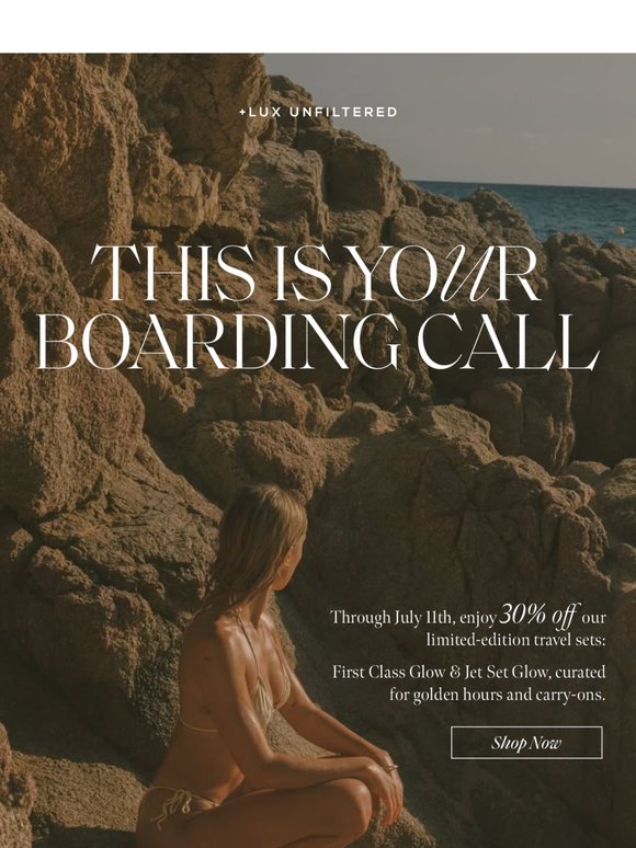 Your passport to glow: now 30% off.