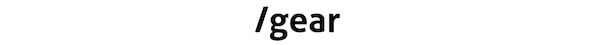 /gear
