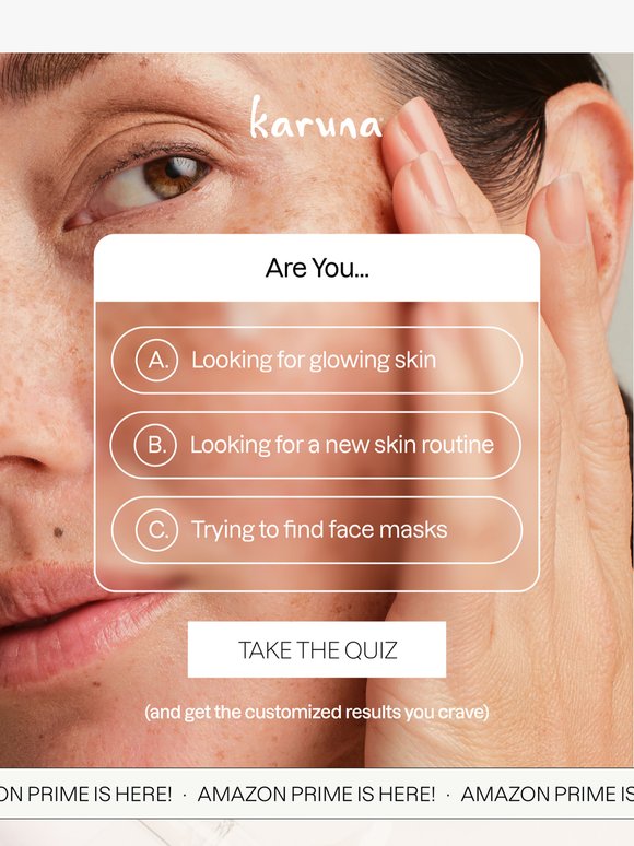Find Your Glow in 2 Minutes—Take the Skin Quiz 🔍