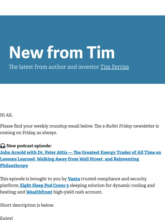New from Tim — "John Arnold with Dr. Peter Attia — The Greatest Energy Trader of All Time"
