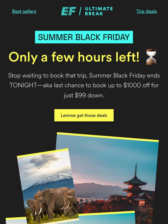 Ends TN! Summer Black Friday deals 😅