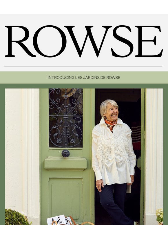 Introducing Les Jardins de ROWSE