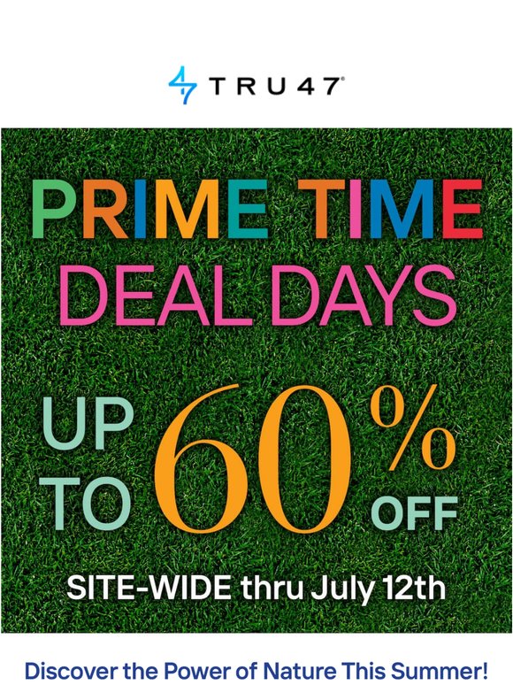 PRIME TIME Deal Days 📣 Start Today