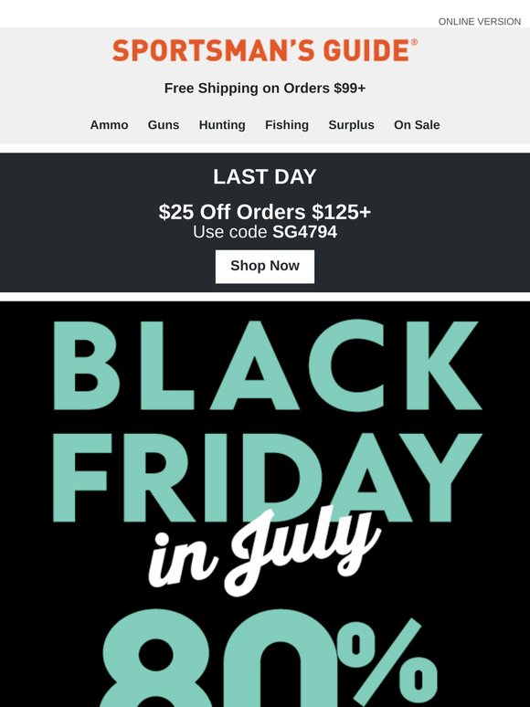 Our Black Friday in July Sale Starts NOW