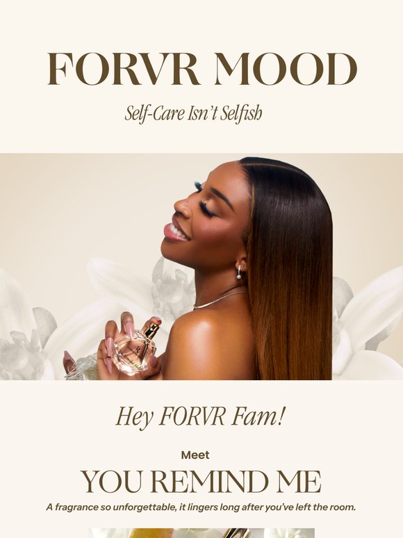 💌 Forvr Fam, You Remind Me… of a Mood That Lasts