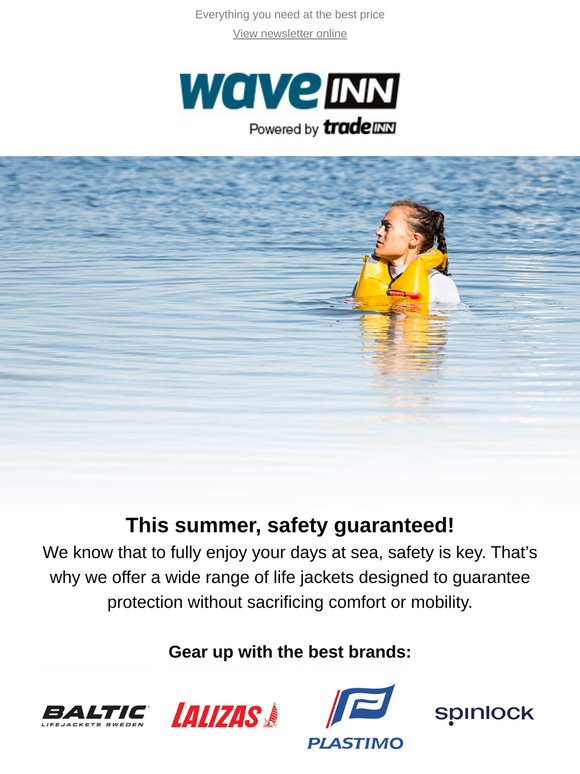 This summer, sail safely with the best brands 🌊