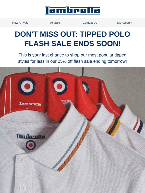 DON'T MISS OUT: TIPPED POLO SALE ENDS SOON!