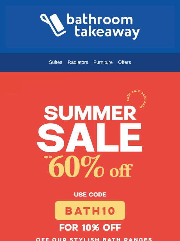 Exclusive Bath Discount - Code BATH10