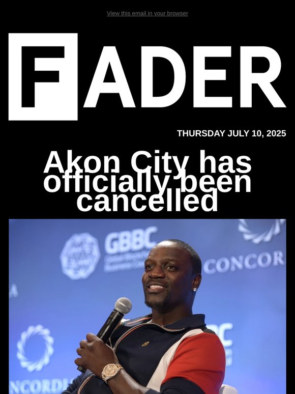 Akon City has officially been cancelled and more...