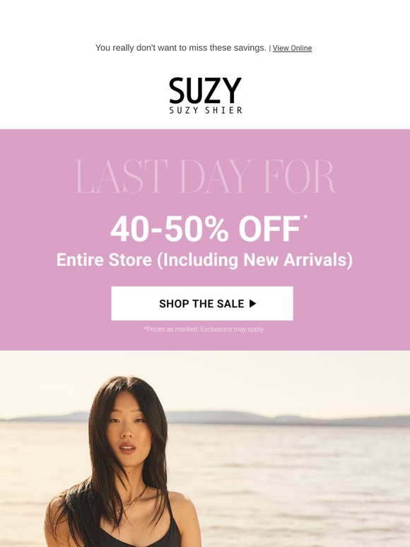 LAST DAY TO SHOP 40-50% OFF