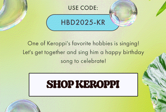 USE CODE: HBD2025-KR | One of Keroppi's favorite hobbies is singing! Let's get together and sing him a happy birthday song to celebrate! | SHOP KEROPPI | GIF OF KEROPPI