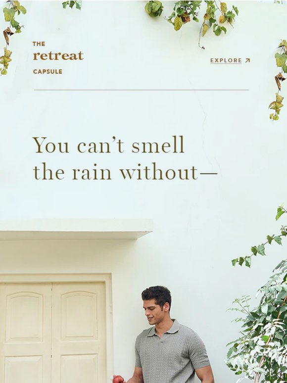 You Can't Smell The Rain Without —