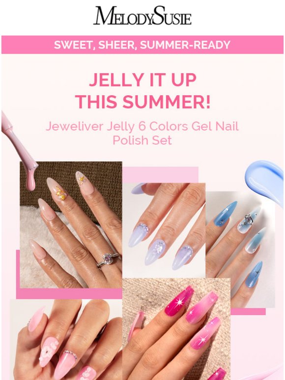 Cool Down with These Juicy Jelly Shades 🍉
