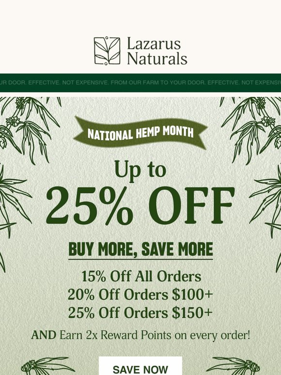 🌿 Hemp Month Kicks Off: Up to 25% Off + Double Points!