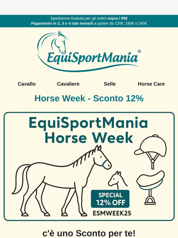12% di sconto - EquiSportMania Horse Week 🐎 su tutto per il Cavallo ed il Cavaliere! 🐎