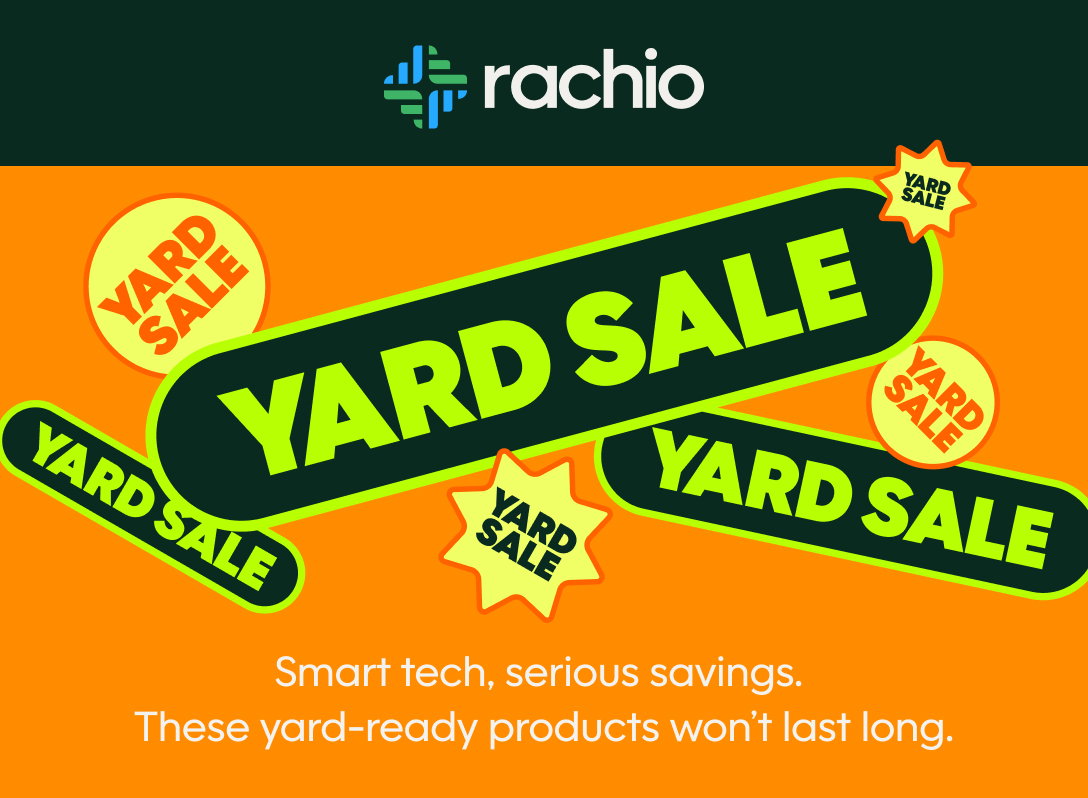Yard Sale - Smart tech, serious savings. These yard-ready products won't last long.