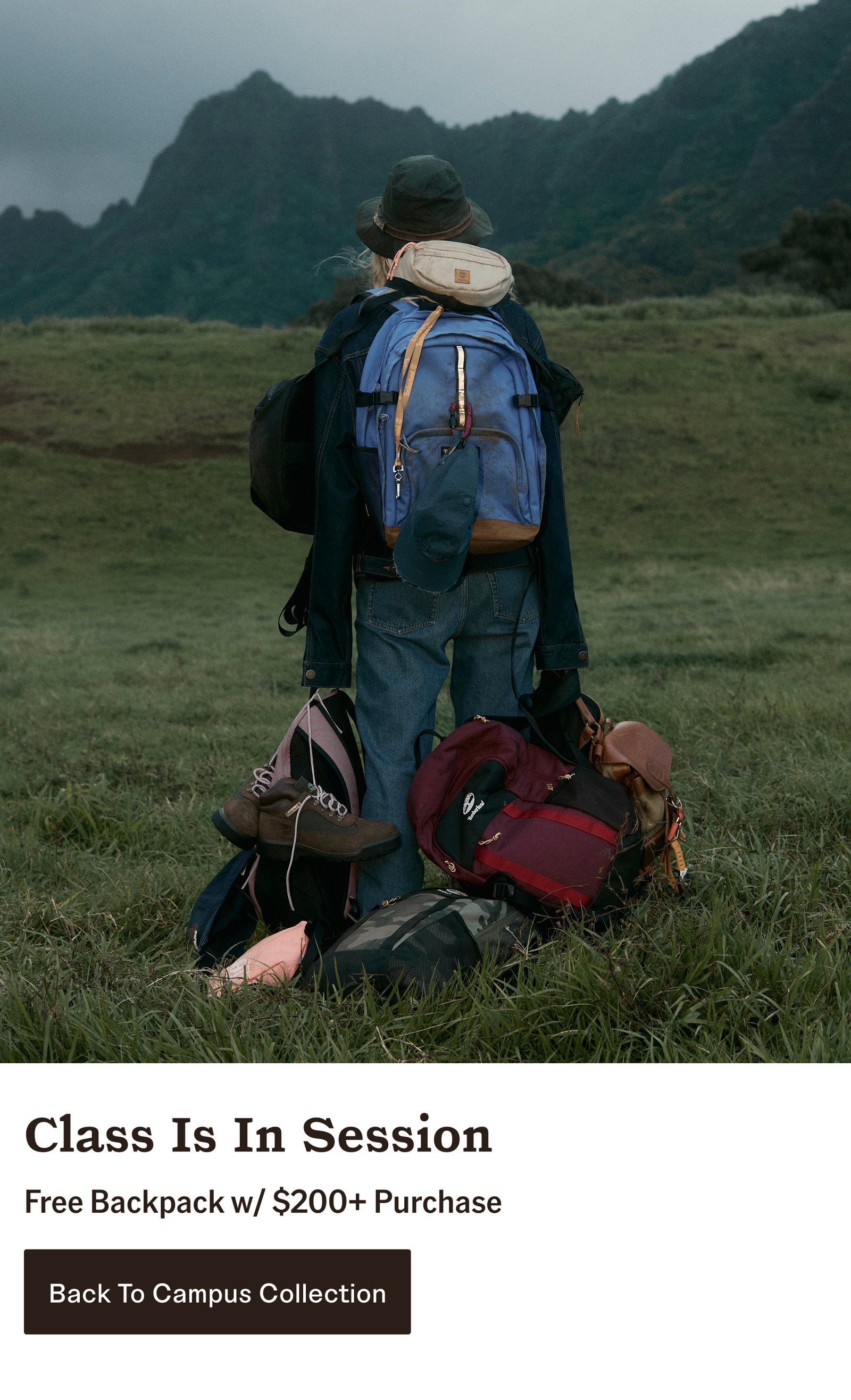 Class Is In Session. Free Backpack w/$200+ Purchase. Back To Campus Collection.