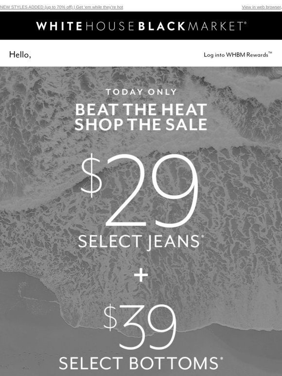 TODAY ONLY: $29 select jeans + $39 select bottoms