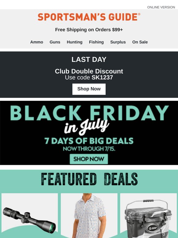 Did You Hear? It’s Black Friday in July!