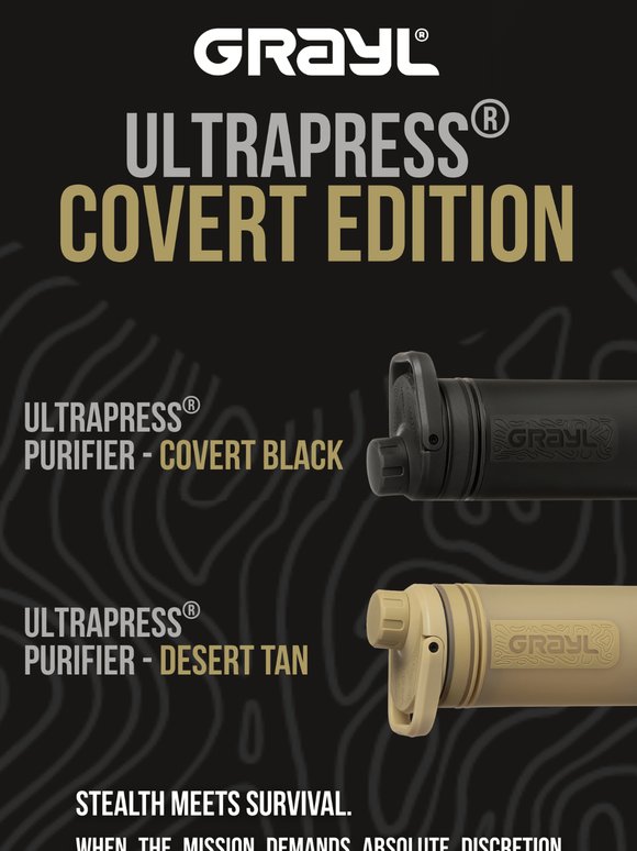 For Missions Off-Grid: Ultrapress Covert Edition