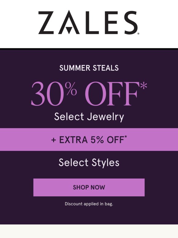 Summer Steals INSIDE! 30% Off* Select Jewelry + Extra 5% Off* Select Styles