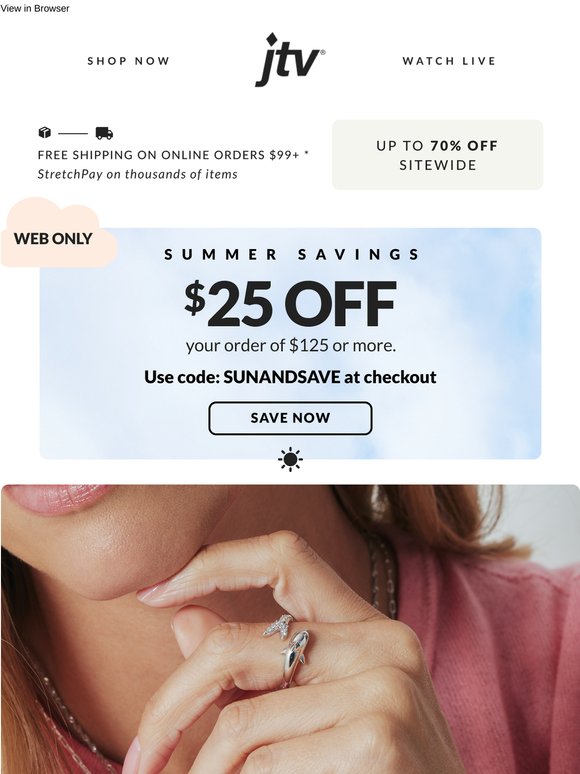 Summer's better with $25 off 🌴
