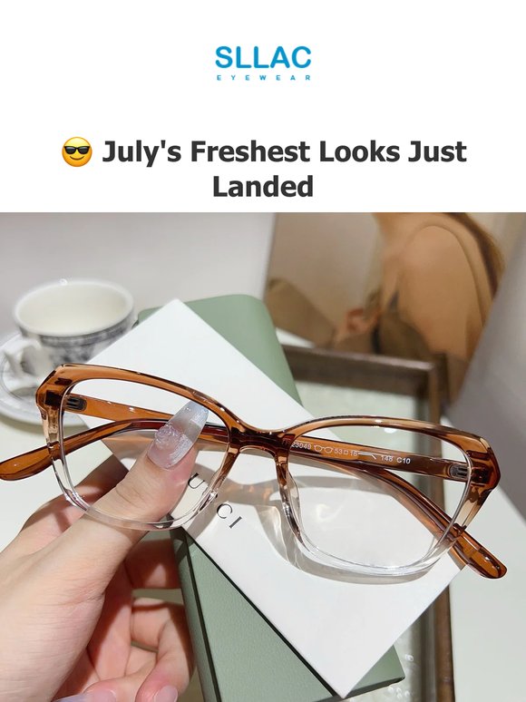 😎 July's Freshest Looks Just Landed – Take a Look!