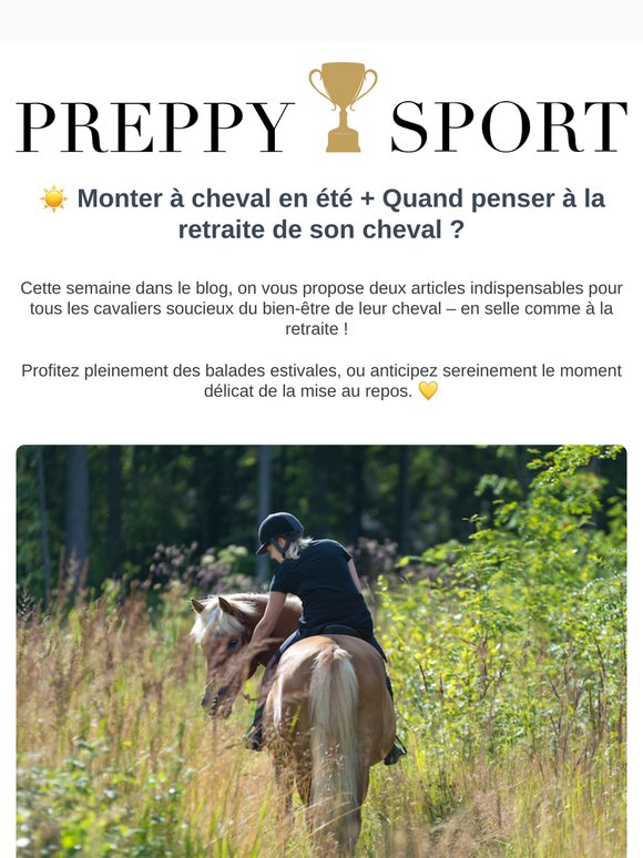 ☀️ Monter à cheval en été + Série spéciale retraite