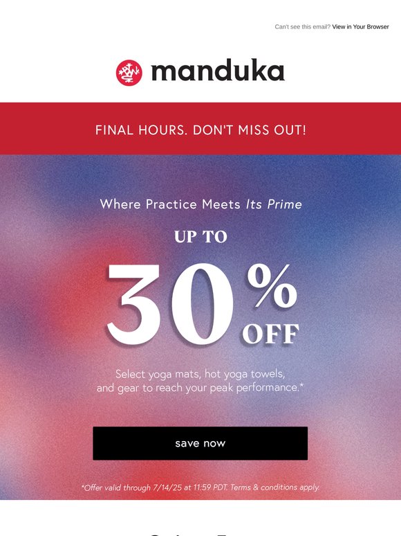 FINAL HOURS! Save up to 30% on all your faves