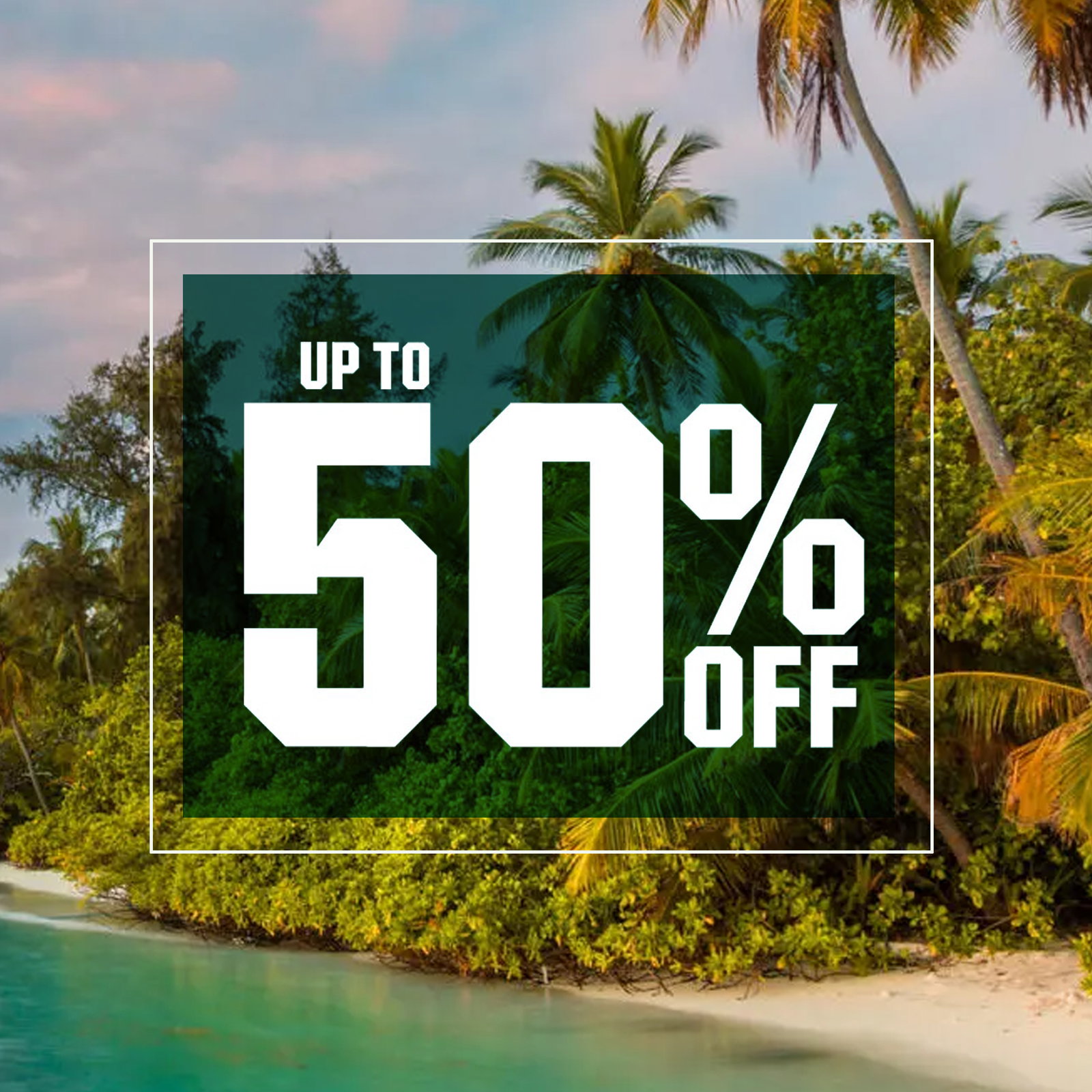  Up to 50% off.