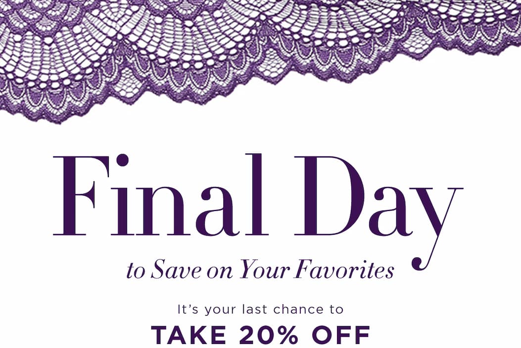 Final Day to save on your favorites