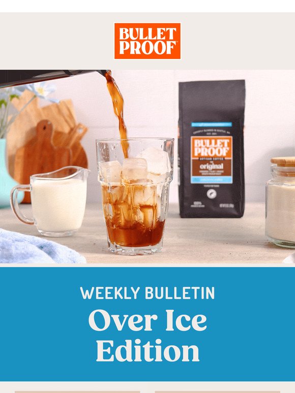 WEEKLY BULLETIN: Over Ice Edition