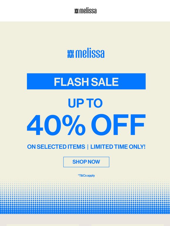 FLASH SALE: Up to 40% off