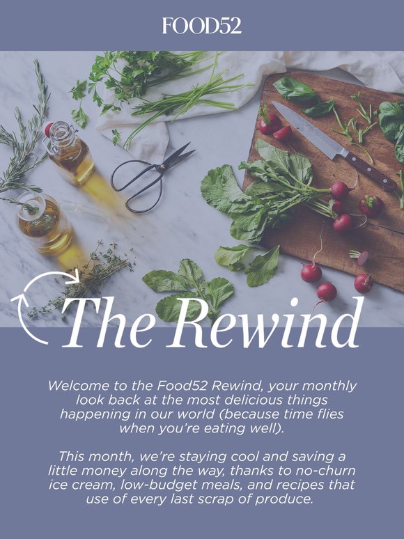 Beat the heat (& save money) | The Food52 Rewind