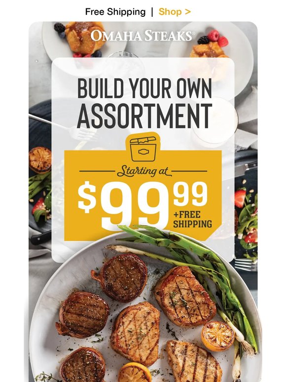 Build your own assortment starting at $99.99!