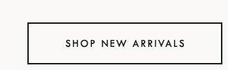 Shop New Arrivals
