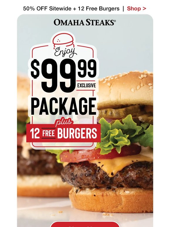 Exclusive $99.99 package + 12 FREE burgers!