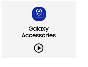 Expand your Galaxy - Galaxy Accessories